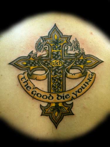 Celtic Cross Tattoo Only the good die young