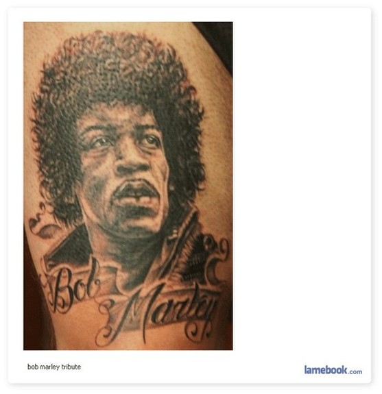 Bad Tattoos - Bob Marley Large Image Leave Comment